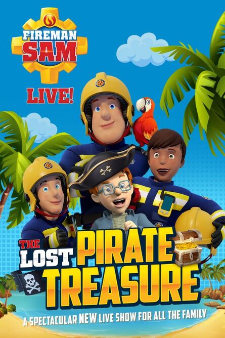  Fireman Sam Live! The Lost Pirate Treasure