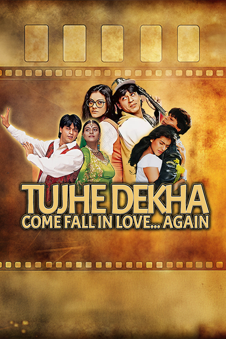  Tujhe Dekha : Come Fall in Love Again 