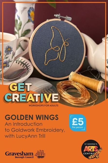  Get Creative – “Golden Wings: An Introduction to Goldwork Embroidery” 