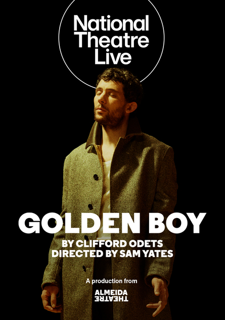 National Theatre Live Presents: Golden Boy