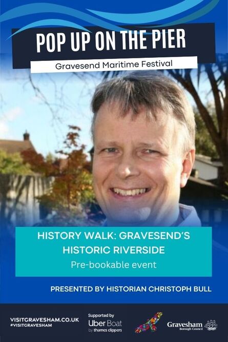  Gravesend Riverside History Walk - Maritime Festival Event