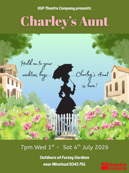 SUP Theatre Company present: Charley’s Aunt