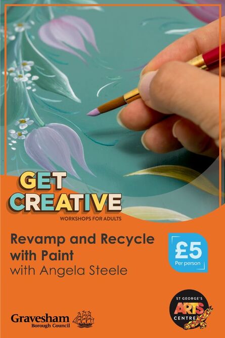  Get Creative – 'We can, She can, You can’.... REVAMP & RECYCLE with PAINT with Angela Steele