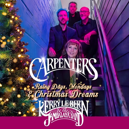 Rainy Days, Mondays & Christmas Dreams: A Festive Celebration of The Carpenters