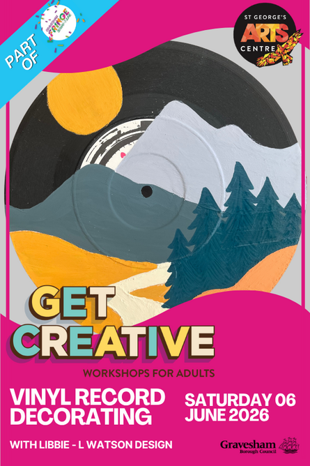  Get Creative – Vinyl Record Decorating - Gravesham Fringe Special