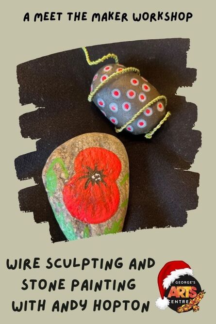  Wire Sculpting & Stone Painting with Andy Hopton - A Meet the Maker Workshop