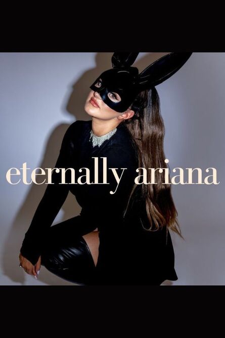  Eternally Ariana