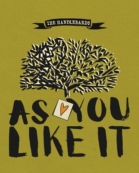 The Handlebards Present: As You Like It