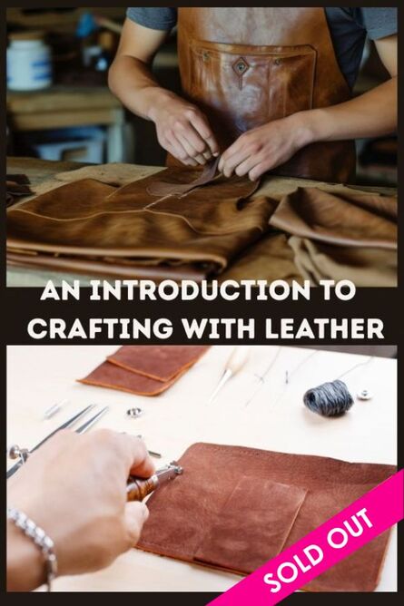  Introduction to Leatherworking
