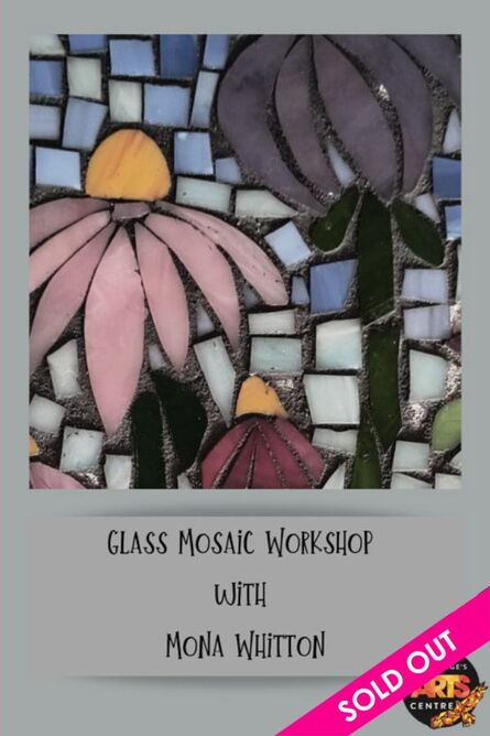  Glass Mosaic Workshop with Mona Whitton