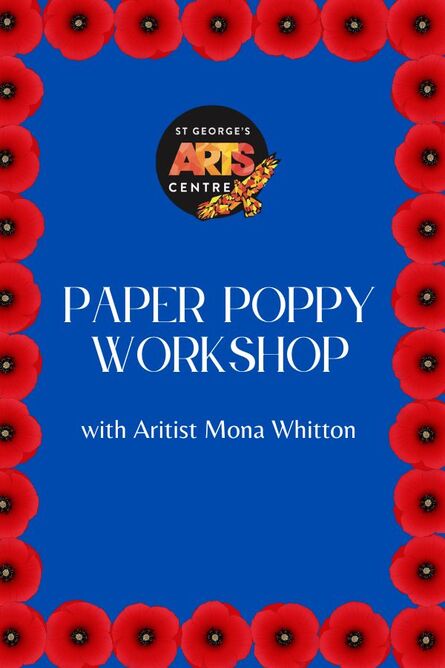  Remembrance Exhibition - Paper Poppy workshop with Artist Mona Whitton